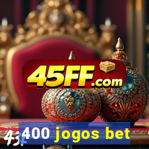 400 jogos bet